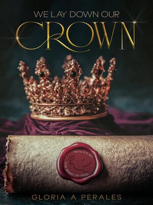 cover image of We Lay Down Our Crown